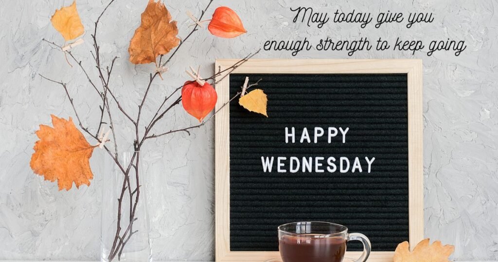 Wednesday Morning Blessings Filled with Gratitude